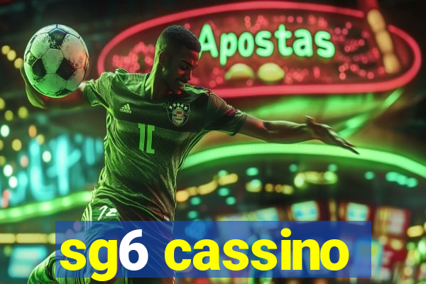 sg6 cassino